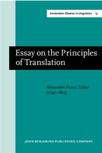 Essay on the Principles of Translation (3rd rev. ed., 1813)