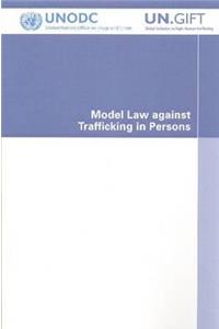 Model Law Against Trafficking in Persons