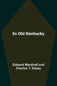 In Old Kentucky