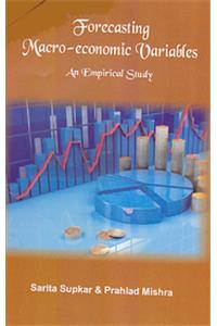 Forecasting Macro-economic Variables: An Empirical Study
