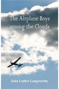 Airplane Boys among the Clouds