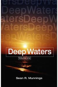 DEEP WATERS Volume One