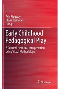 Early Childhood Pedagogical Play