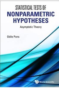 Statistical Tests Of Nonparametric Hypotheses: Asymptotic Theory