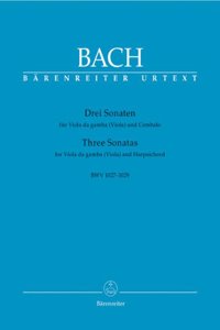 Three Sonatas for Viola (Viola da gamba) and Harpsichord BWV 1027-1029 (Viola & Piano)
