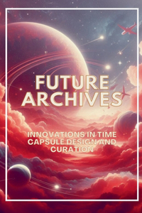 Future Archives