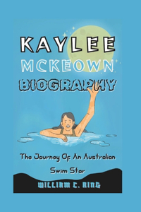 Kaylee McKeown Biography