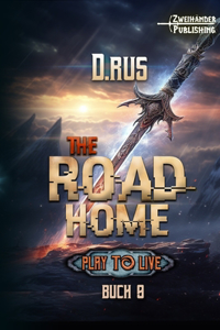 The Road Home (Play to Live 9)