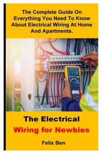 The Electrical Wiring For Newbies