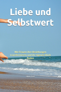 Liebe und Selbstwert