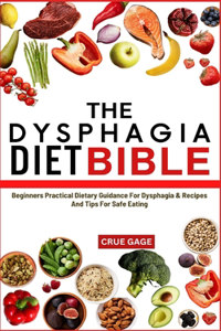 The Dysphagia Diet Bible