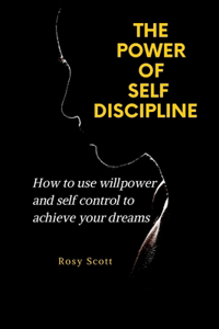 Power of Self-Discipline