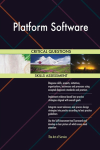 Platform Software Critical Questions Skills Assessment