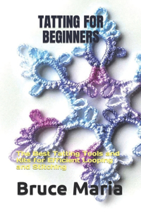 Tatting for Beginners