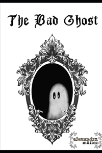 Bad Ghost