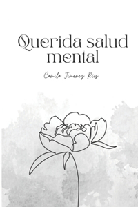 Querida salud mental