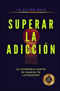 Superar la Adicción