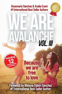 We are Avalanche Volume III