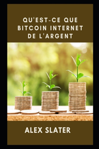 Qu'est-ce que Bitcoin Internet de l'argent