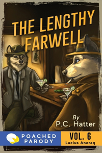 The Lengthy Farewell