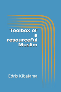 Toolbox of a resourceful Muslim