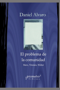 problema de la comunidad: Marx, Tönnies, Weber