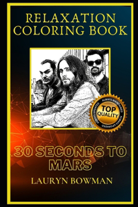 30 Seconds to Mars Relaxation Coloring Book