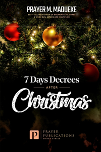 7 Days Decrees After Christmas