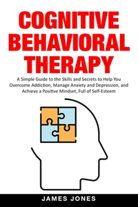 Cognitive Behavioral Therapy