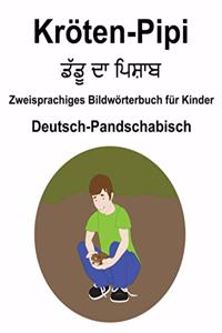 Deutsch-Pandschabisch Kröten-Pipi / ਡੱਡੂ ਦਾ ਪਿਸਾਬ Zweisprachiges Bildwörterbuch für Kinder