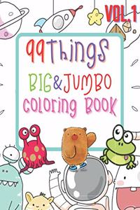 99 Things BIG & JUMBO Coloring Book