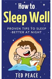 How to Sleep Well