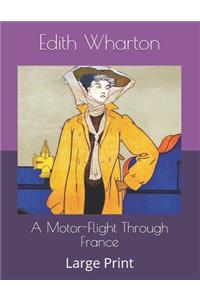 A Motor-Flight Through France