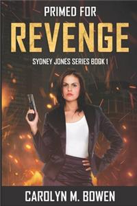Primed For Revenge