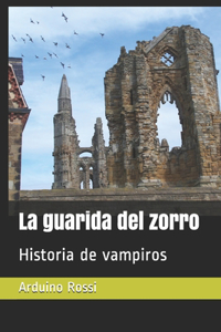 guarida del zorro