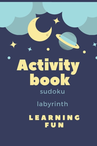 activity book: A magnificent activity book on space for children - Over 100 activities - Sudoku, Labyrinth ... - From the age of 8.