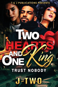 Two Hearts and One King