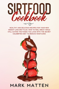 Sirtfood Cookbook