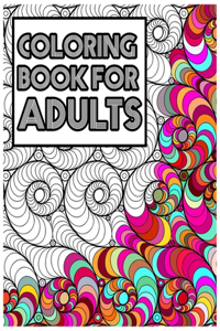 Coloring Book For Adults: Coloring Lovers Gift, 30 Images, 8.5 x 11 inches, Funny Gift For Adults