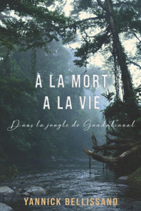 A la mort à la vie
