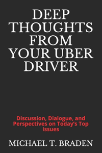 Deep Thoughts From Your Uber Driver