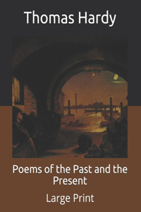 Poems of the Past and the Present