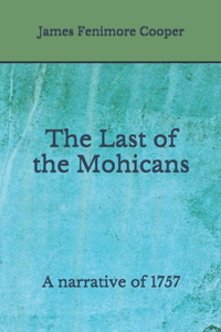 The Last of the Mohicans