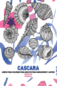 Libros para colorear para adultos para marcadores y lápices - Mandala - Animales - Cáscara