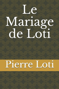 Le Mariage de Loti