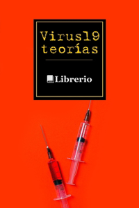 Virus 19 Teorías