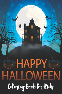 Happy Halloween Coloring Book For Kids