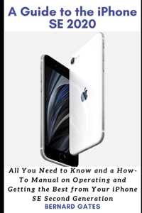 Guide to the iPhone Se 2020