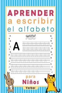 Aprender a escribir el alfabeto para Niños