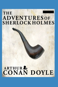 The Adventures of Sherlock Holmes(Sherlock Holmes #9) Annotated